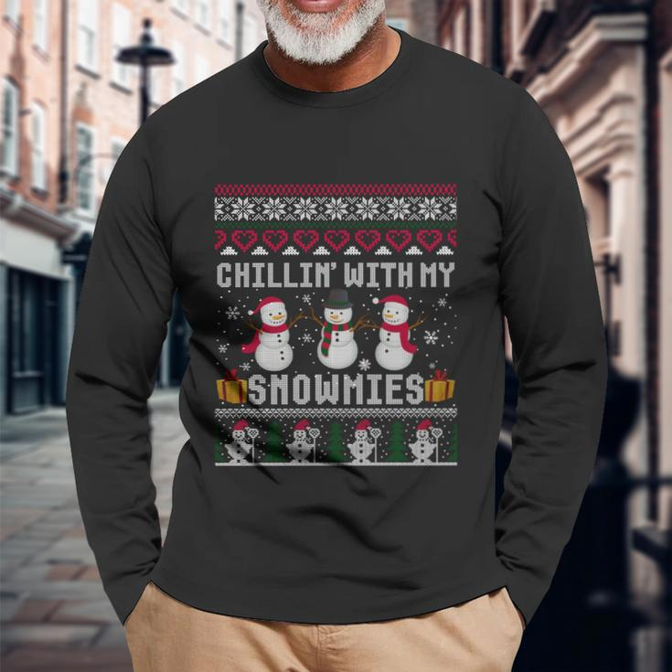 Chillin With My Snowmies Snow Ugly Christmas Sweater Long Sleeve T-Shirt Gifts for Old Men
