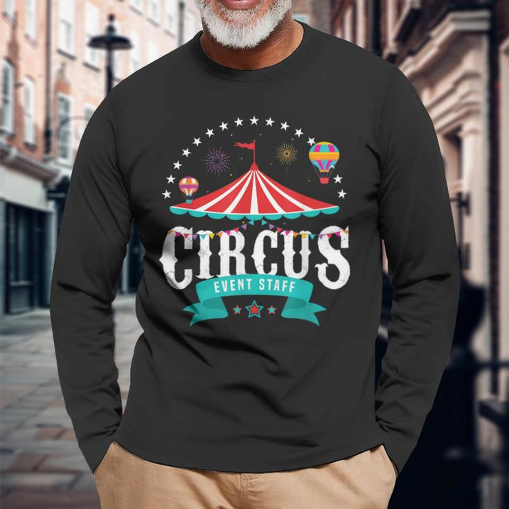 Circus Event Staff Vintage Retro Carnival Birthday Party Long Sleeve T-Shirt Gifts for Old Men