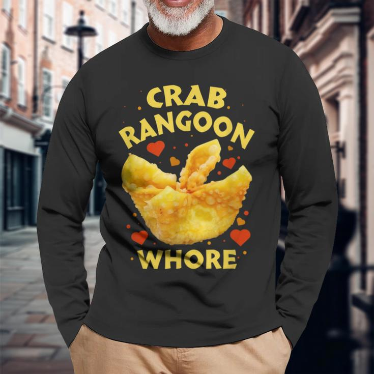 Crab Rangoon WHORE Crab Rangoon Lovers Long Sleeve T-Shirt T-Shirt Gifts for Old Men