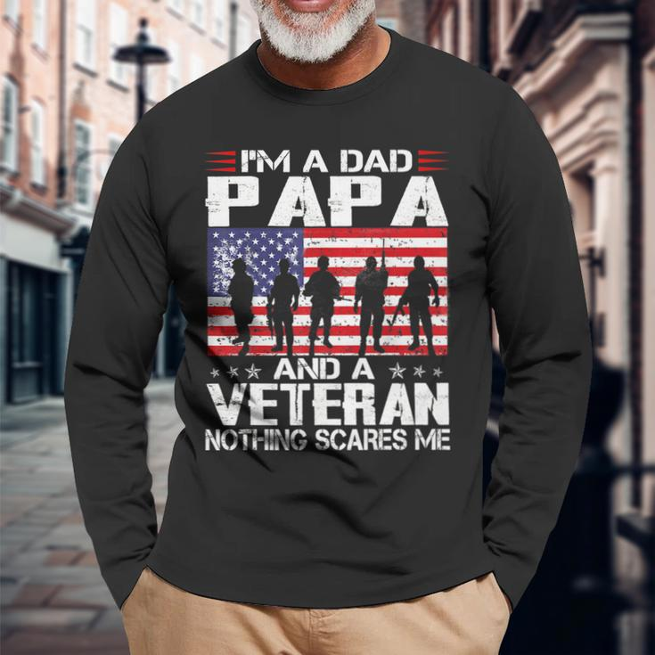 Im A Dad Papa And Veteran Fathers Day Veteran Idea Long Sleeve T-Shirt Gifts for Old Men