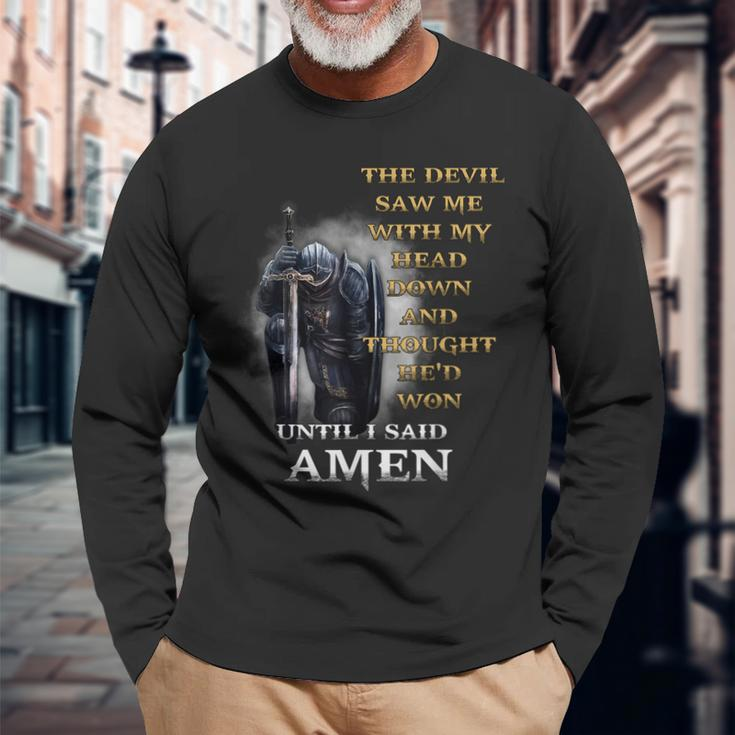 The Devil Saw Me With My Head Down Until I Said Amen Retro Long Sleeve T-Shirt Gifts for Old Men