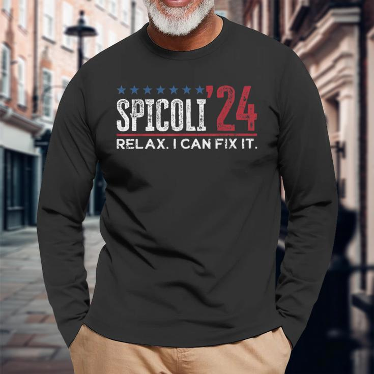 Distressed Spicoli 24 Spicoli 2024 Relax I Can Fix It Long Sleeve T-Shirt T-Shirt Gifts for Old Men