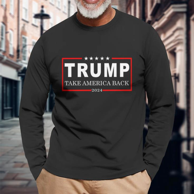 Donald Trump 2024 Take America Back Usa United States Long Sleeve T-Shirt Gifts for Old Men