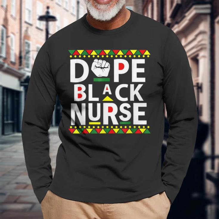 Dope Black Nurse Africa American Melanin Queen Black History Long Sleeve T-Shirt Gifts for Old Men