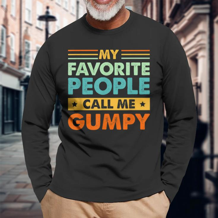 My Favorite People Call Me Gumpy Vintage Dad Long Sleeve T-Shirt Gifts for Old Men