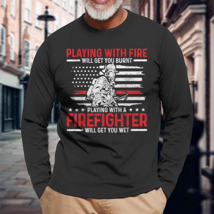 Firefighter Quote Fireman Patriotic Fire Fighter Long Sleeve T-Shirt Gifts for Old Men