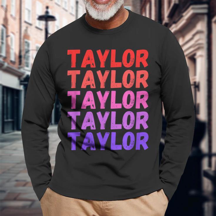 First Name Taylor Colorful Modern Repeated Text Retro Long Sleeve T-Shirt T-Shirt Gifts for Old Men