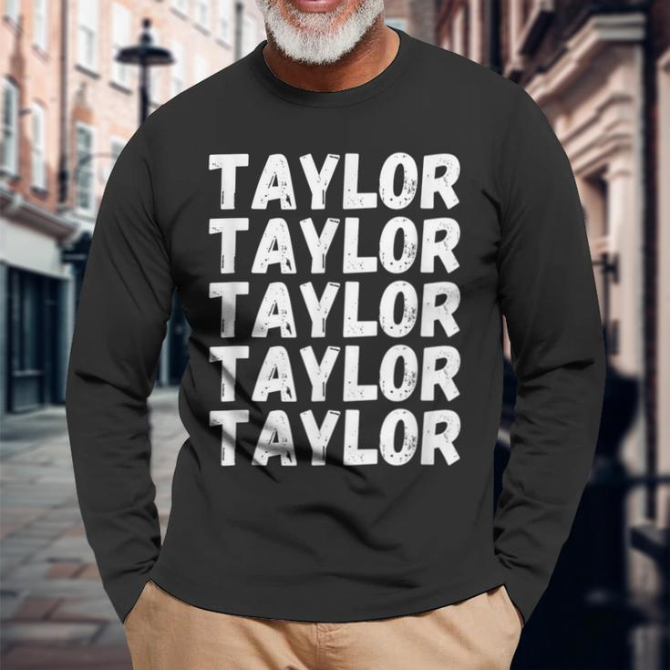 First Name Taylor Modern Repeated Text Retro Long Sleeve T-Shirt T-Shirt Gifts for Old Men
