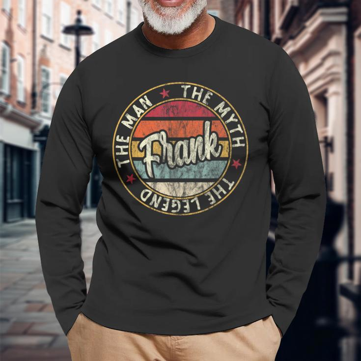 Frank The Man The Myth The Legend First Name Dad Long Sleeve T-Shirt T-Shirt Gifts for Old Men