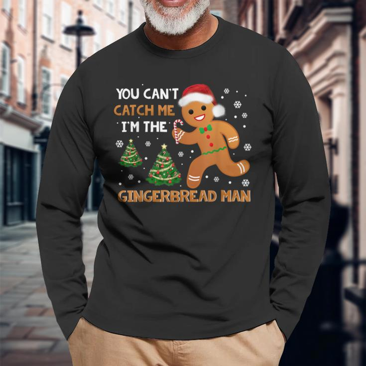 Funny You Cant Catch Me Im The Gingerbread Man Christmas Men Women Long Sleeve T-shirt Graphic Print Unisex Gifts for Old Men
