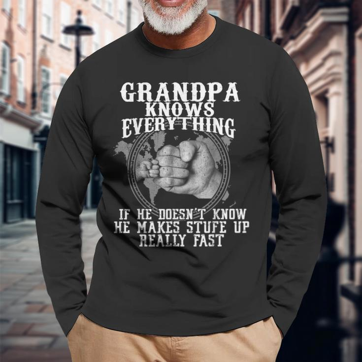 Grandpa Knows Everything If He Doesn’T Know Father Day Long Sleeve T-Shirt Gifts for Old Men