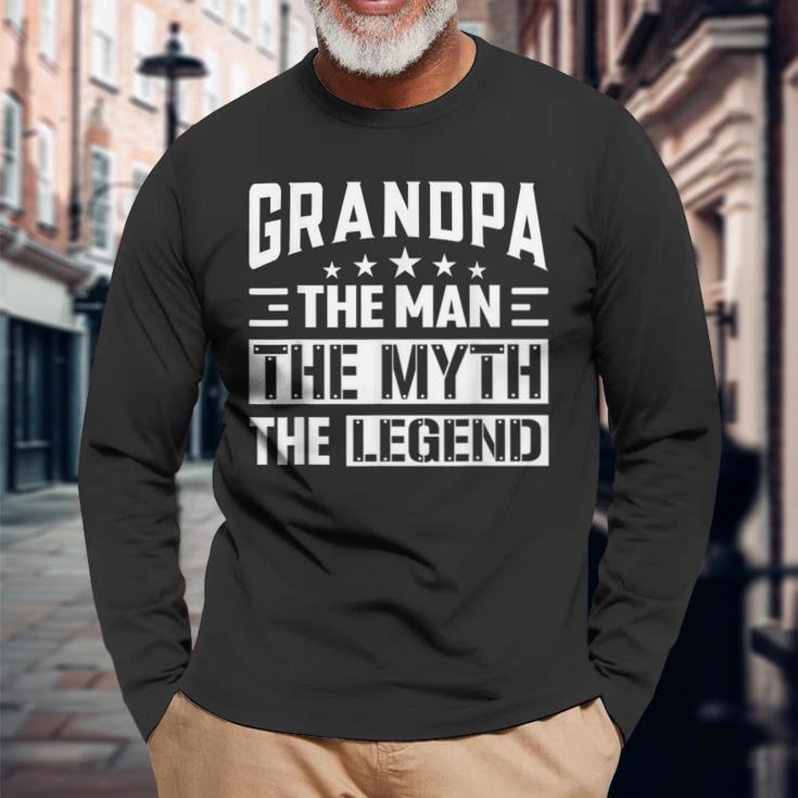 Grandpa The Legend The Man The Myth Daddy Happy Fathers Day Long Sleeve T-Shirt T-Shirt Gifts for Old Men