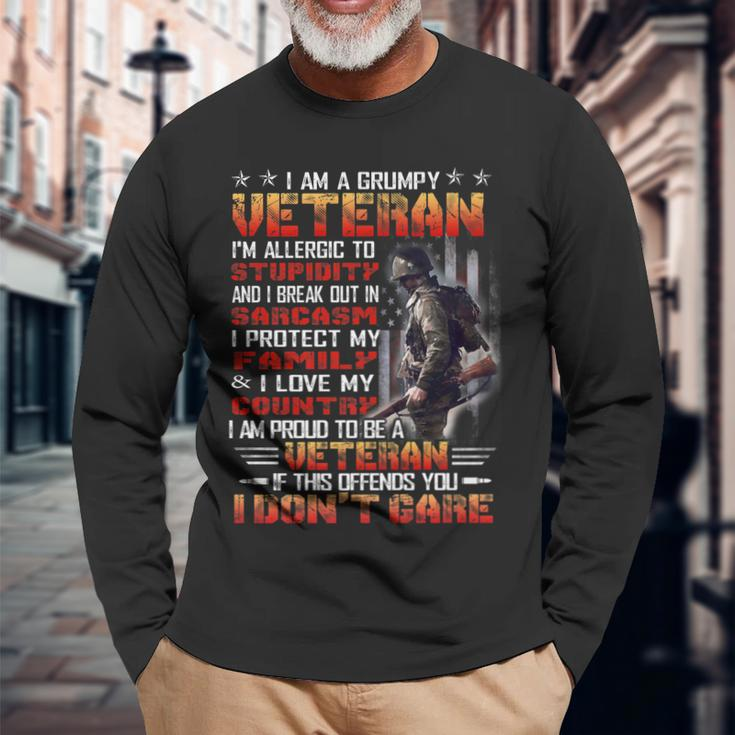 I Am A Grumpy Veteran Proud To Be Veteran Proud Veterans Long Sleeve T-Shirt Gifts for Old Men
