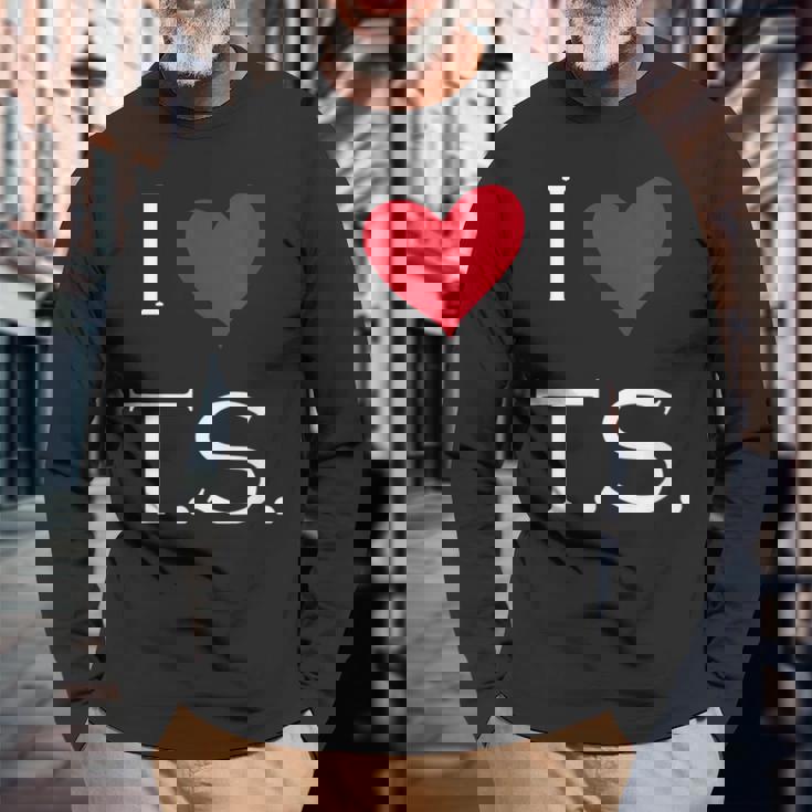I Heart Ts Long Sleeve T-Shirt Gifts for Old Men