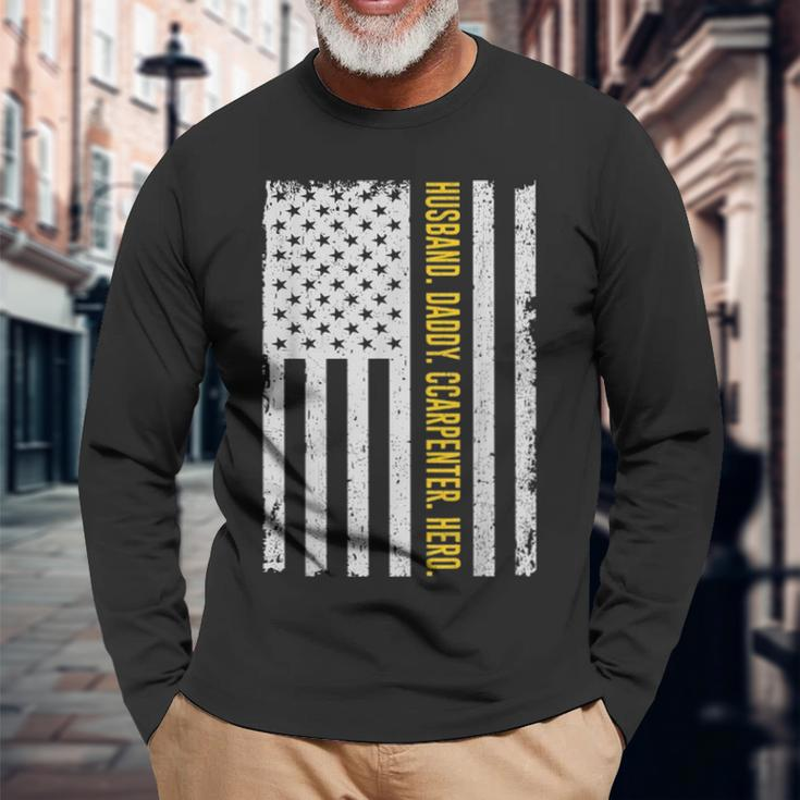 Husband Daddy Carpenter Hero Usa Flag Fathers Day Long Sleeve T-Shirt Gifts for Old Men