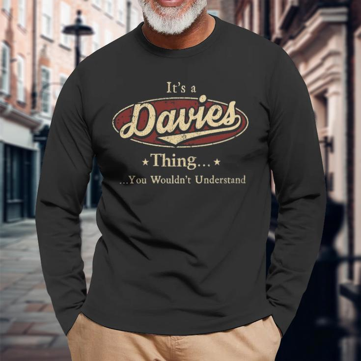 Its A Davies Thing You Wouldnt Understand Personalized Name With Name Printed Davies Long Sleeve T-Shirt Gifts for Old Men
