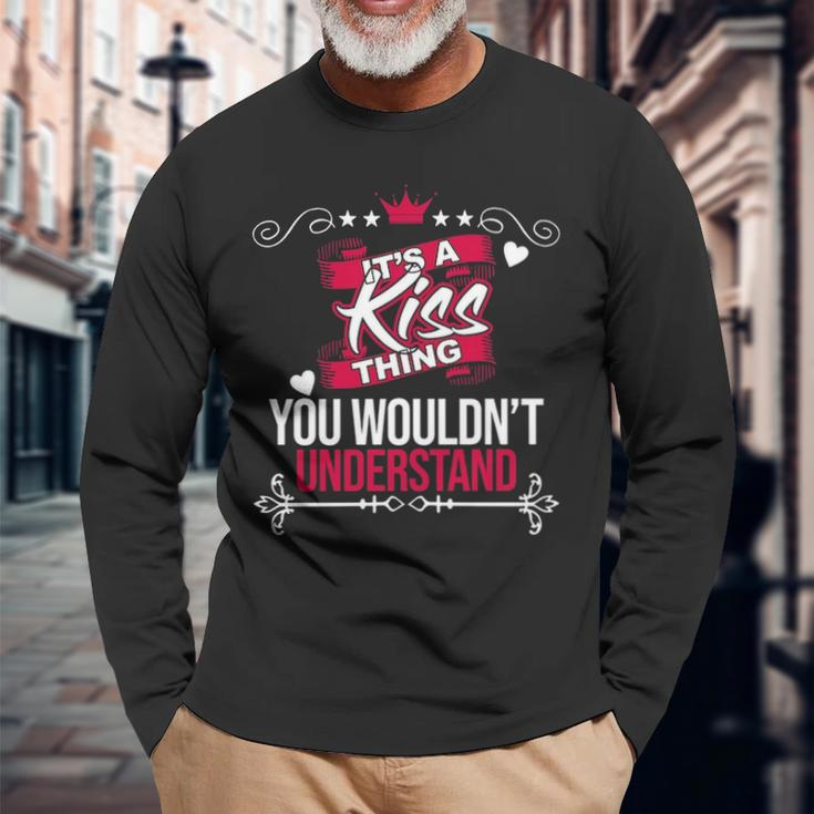 Its A Kiss Thing You Wouldnt Understand Kiss For Kiss Long Sleeve T-Shirt Gifts for Old Men