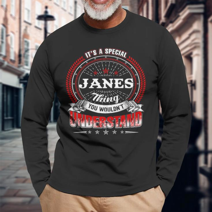 Janes Crest Janes Janes Clothing Janes Janes For The Janes Long Sleeve T-Shirt Gifts for Old Men
