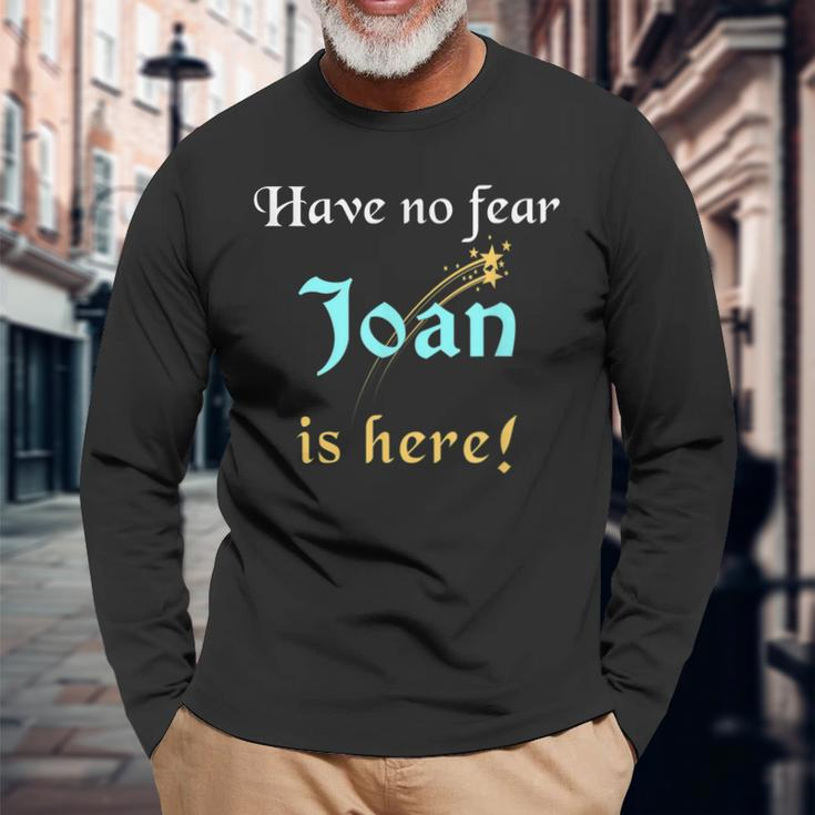 Joan Custom Name Saying Personalized Names Long Sleeve T-Shirt Gifts for Old Men
