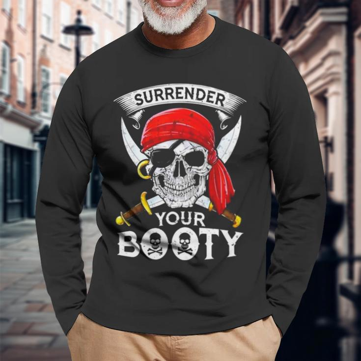 Jolly Roger Surrender Your Booty Long Sleeve T-Shirt T-Shirt Gifts for Old Men