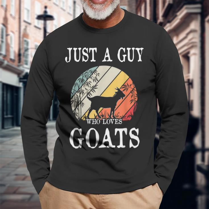 Just A Guy Who Loves Goats Men Women Long Sleeve T-shirt Graphic Print Unisex Gifts for Old Men