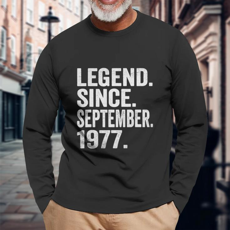 Legend Since September 1977 45 Years Old 45Th Birthday Long Sleeve T-Shirt Gifts for Old Men