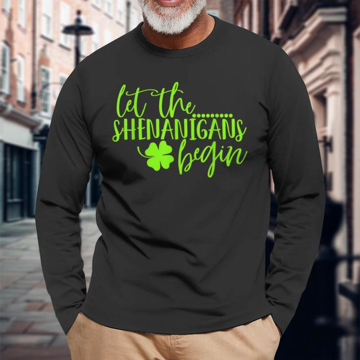 Let The Shenanigans Begin St Patrick Day Shamrocks Lucky Long Sleeve T-Shirt Gifts for Old Men