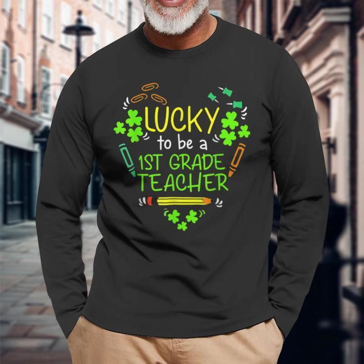 Lucky To Be A 1St Grade Teacher Shamrock St Patricks Day Long Sleeve T-Shirt Gifts for Old Men