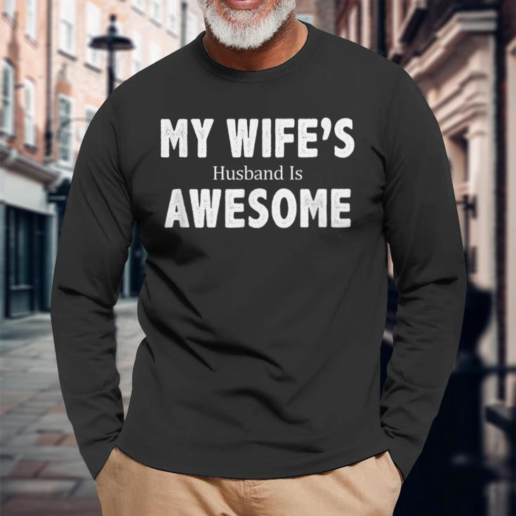 Mens My Wifes Husband Is Awesome - Vintage Style - Men Women Long Sleeve T-shirt Graphic Print Unisex Gifts for Old Men