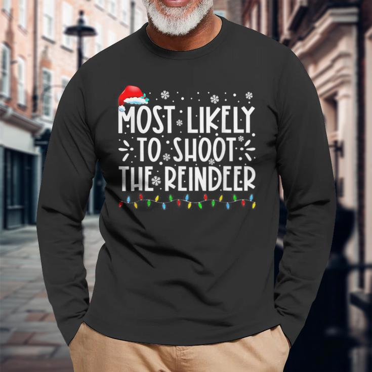 Most Likely To Shoot The Reindeer Family Christmas Holiday V2 Men Women Long Sleeve T-shirt Graphic Print Unisex Gifts for Old Men