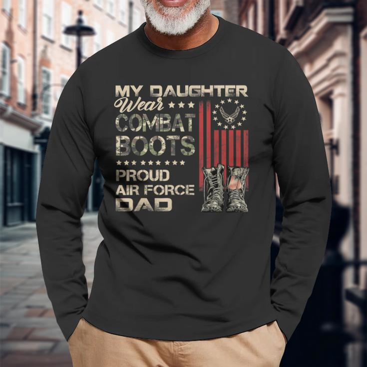 My Daughter Wear Combat Boots Proud Dad Of Air Force Veteran Men Women Long Sleeve T-shirt Graphic Print Unisex Gifts for Old Men
