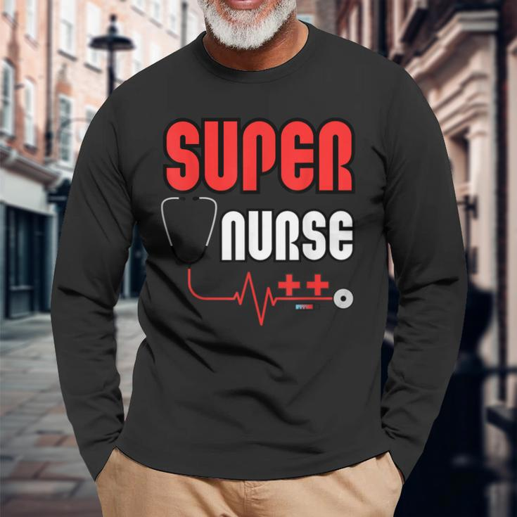Not All Heroes Wear Capes Celebrating Our Super Nurses Long Sleeve T-Shirt Gifts for Old Men