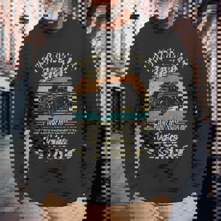 Im Not Old Im A Classic Born In Oktober 1960 Auto-Geburtstag Langarmshirts Geschenke für alte Männer