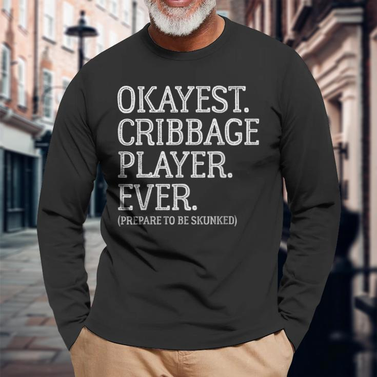 Okayest Cribbage Player Ever Prepare To Be Skunked Vintage Long Sleeve T-Shirt Gifts for Old Men