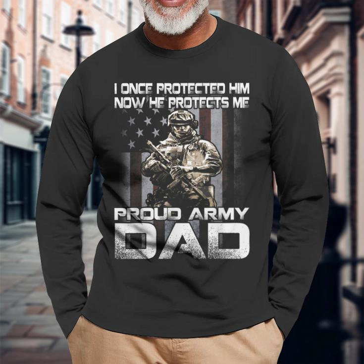 I Once Protected Him Now He Protects Me Proud Army Dad Long Sleeve T-Shirt Gifts for Old Men