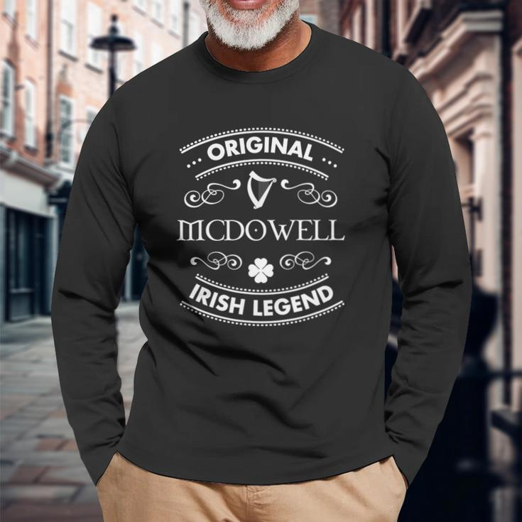 Original Irish Legend Mcdowell Irish Name Long Sleeve T-Shirt Gifts for Old Men
