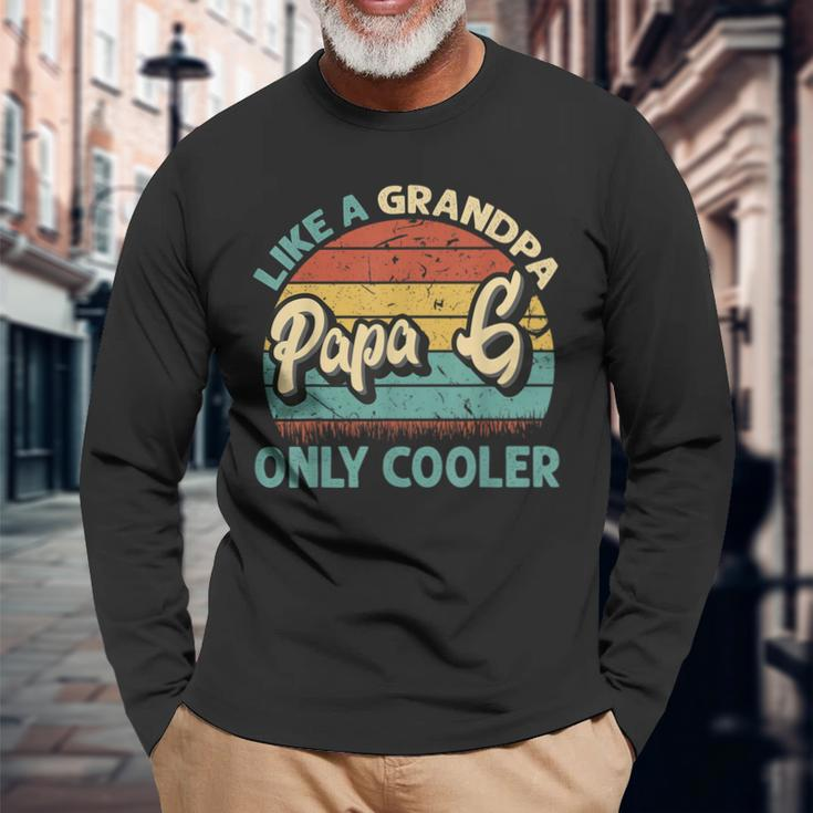 Papa G Like A Grandpa Only Cooler Vintage Dad Fathers Day Long Sleeve T-Shirt Gifts for Old Men