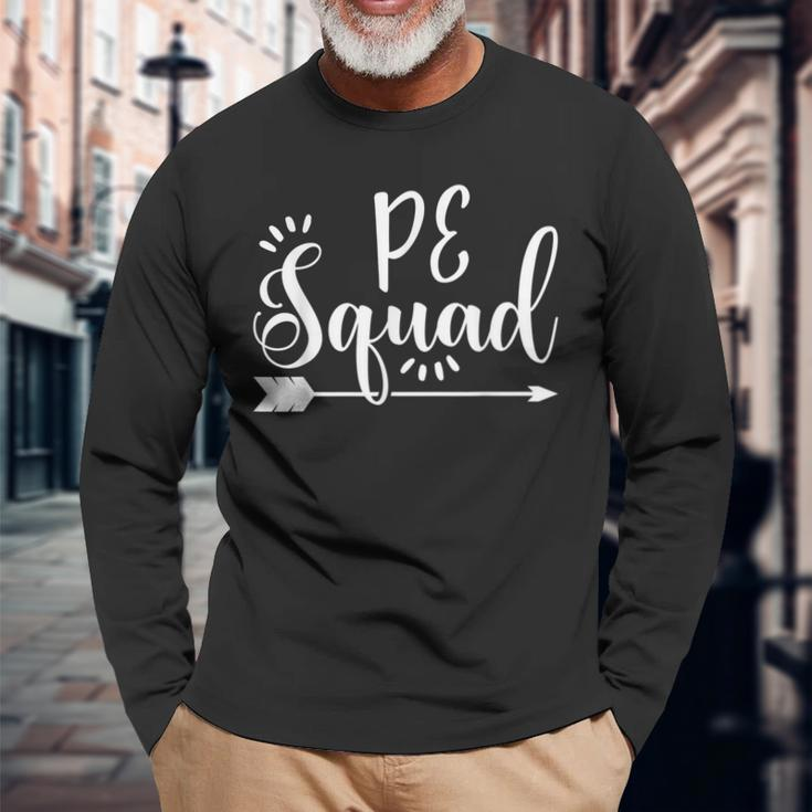 Physical Education Pe Squad Appreciation Long Sleeve T-Shirt T-Shirt Gifts for Old Men