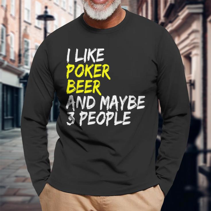 Pokerkarten Spruch Pokerrunde I Like Beer Poker Langarmshirts Geschenke für alte Männer