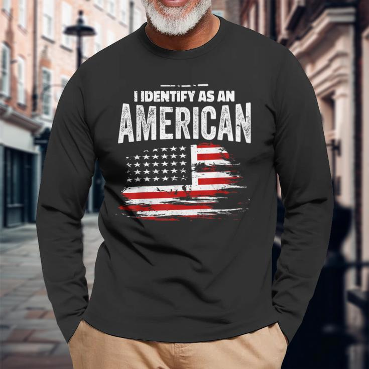 Proud American I Identify As An American Long Sleeve T-Shirt T-Shirt Gifts for Old Men
