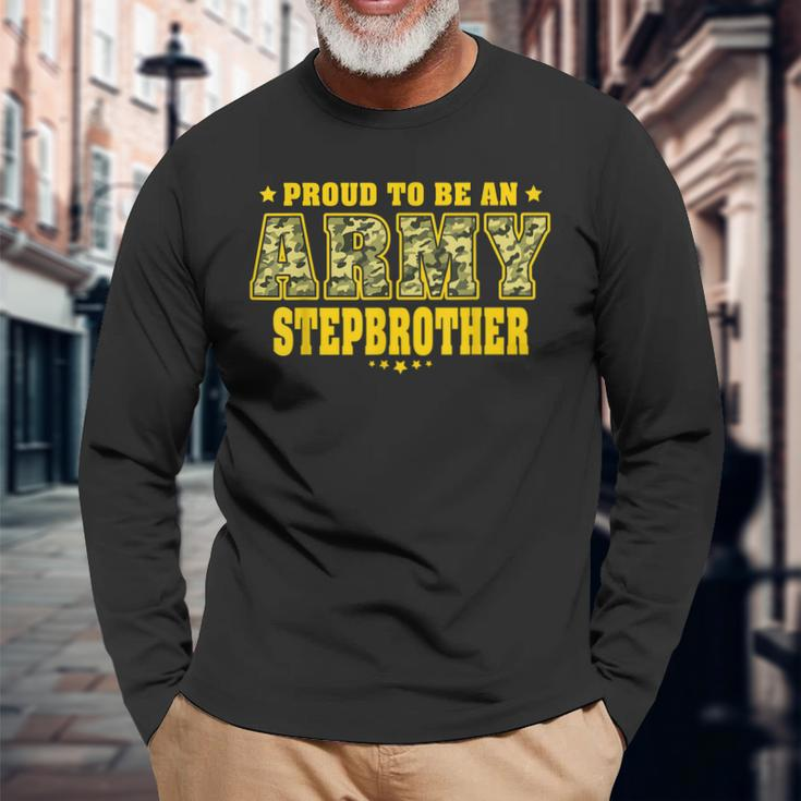 Proud To Be An Army Stepbrother Camo Military Stepsibling Long Sleeve T-Shirt Gifts for Old Men