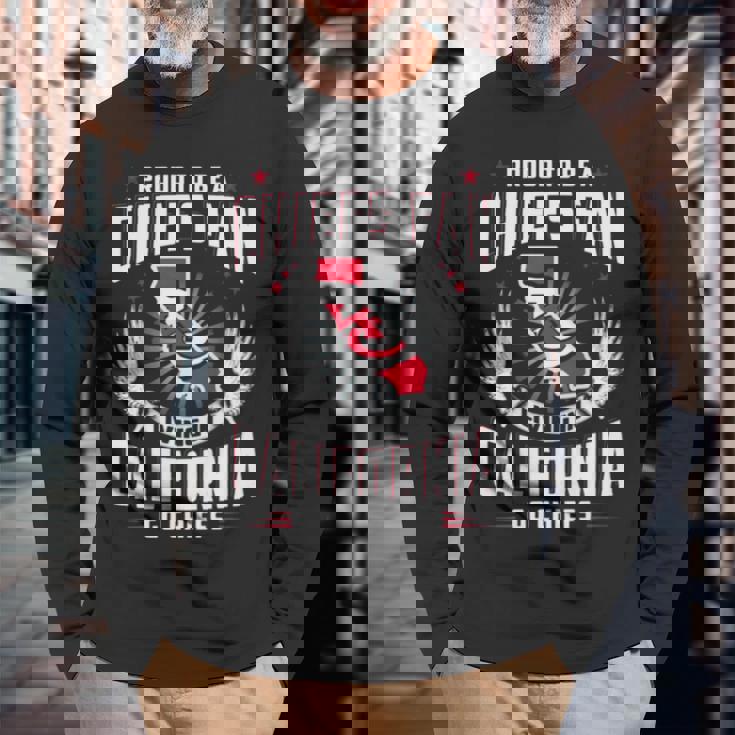 Proud To Be A Chiefs Fan Living In California Go Chiefs Long Sleeve T-Shirt Gifts for Old Men