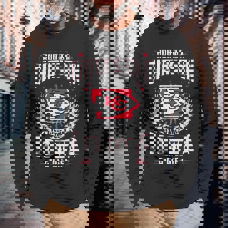 Proud To Be A Chiefs Fan Living In Iowa Go Chiefs Long Sleeve T-Shirt Gifts for Old Men