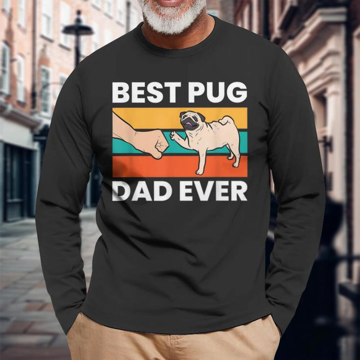 Pug Lover Best Pug Dad Ever Long Sleeve T-Shirt T-Shirt Gifts for Old Men