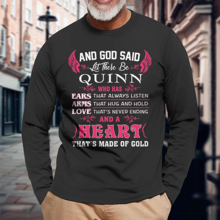 Quinn Name And God Said Let There Be Quinn V2 Long Sleeve T-Shirt Gifts for Old Men