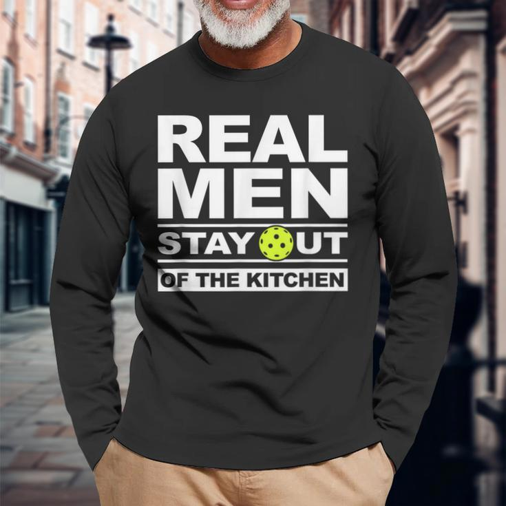 Real Stay Out Of The Kitchen Pickleball Long Sleeve T-Shirt T-Shirt Gifts for Old Men