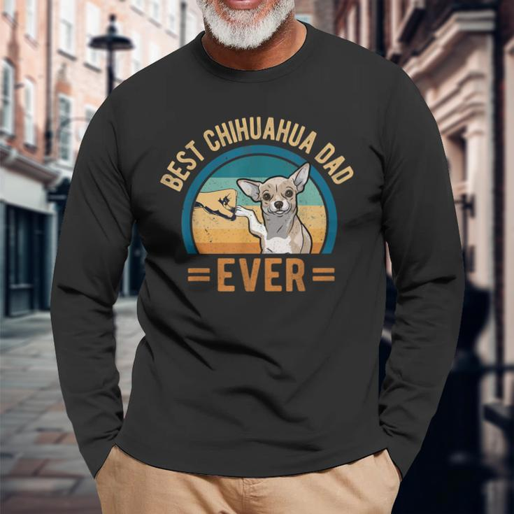 Retro Vintage Best Chihuahua Dad Ever Dog Daddy Doggy Long Sleeve T-Shirt Gifts for Old Men