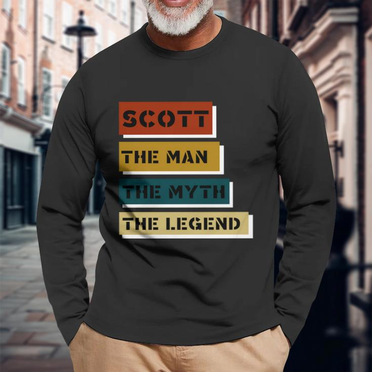 Scott The Man The Myth The Legend Long Sleeve T-Shirt Gifts for Old Men