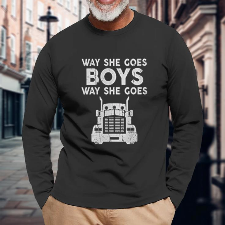 Way She Goes Boys Way She Goes Truck Trucker Men Women Long Sleeve T-Shirt T-shirt Graphic Print Gifts for Old Men