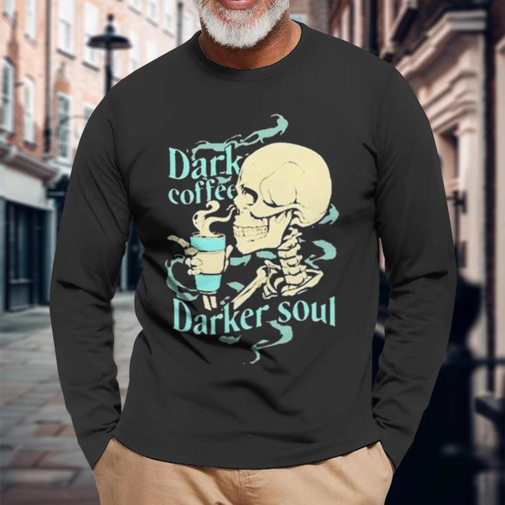 Skull Dark Coffee Darker Soul Long Sleeve T-Shirt T-Shirt Gifts for Old Men